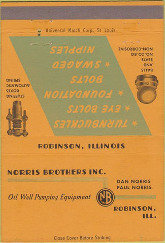 Matchbook Cover - Norris Bros Robinson IL oil well pumps 40 Strike