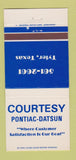 Matchbook Cover - Courtesy Pontiac Datsun Tyler TX 30 Strike