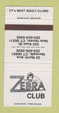Matchbook Cover - Zebra Club New Haven Norwalk CT Strip girlie 30 Strike