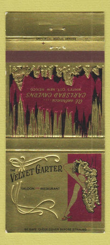 Matchbook Cover - Velvet Garter Saloon Carlsbad Caverns White City NM 30 Strike
