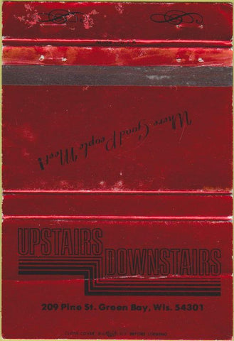 Matchbook Cover - Upstairs Downstains Green Bay WI WORN 40 Strike