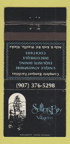 Matchbook Cover - Settlers Bay Village Inn Wasila AK 30 Strike