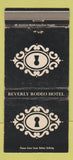 Matchbook Cover - Beverly Rodeo Hotel Beverly Hills CA WEAR 30 Strike