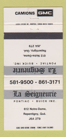 Matchbook Cover - La Seigneurie Pontiac Buick GMC Repentigny QC WEAR 30 Strike