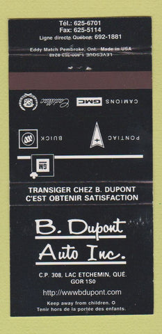 Matchbook Cover - B Dupont Pontiac GMC Buick Cadillac Lac Etchemin QC 30 Strike