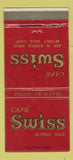 Matchbook Cover - Cafe Swiss Beverly Hills CA 30 Strike