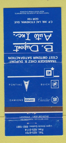 Matchbook Cover - B Dupont Pontiac GMC Buick Cadillac Lac Etchemin QC 30 Strike
