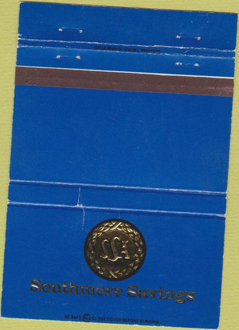 Matchbook Cover - Southmore Savings Bank Pasadena TX WEAR 40 Strike