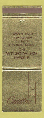 Matchbook Cover - Cadillac Sherman Pontiac Milford MA