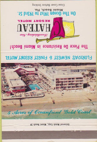 Matchbook Cover - Chateau Resort Motel Miami Beach FL 40 Strike