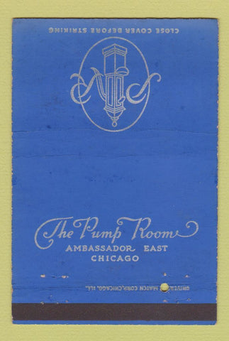Matchbook Cover - Ambassador East Hotel Chicago IL Pump Room 40 Strike