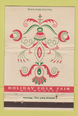 Matchbook Cover - Holiday Folk Fair Milwaukee WI WEAR 40 Strike