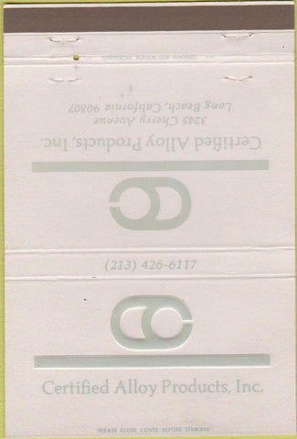 Matchbook Cover - Certified Alloy Products Long Beach CA 40 Strike