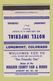 Matchbook Cover - Hotel Imperial Longmont Colorado Fair Rodeo 40 Strike