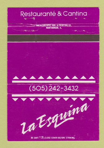 Matchbook Cover - La Esquina Restaurant WEAR 40 Strike