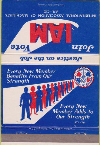 Matchbook Cover - Assoc of Machinists union AFL CIO 40 Strike