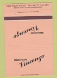 Matchbook Cover - Ristorante Vincenzo Dallas TX 40 Strike