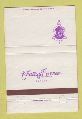 Matchbook Cover - Chateau Pyrenees Denver Colorado 40 Strike