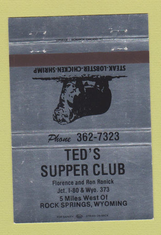 Matchbook Cover - Ted's Supper Club Rock Springs WY 40 Strike