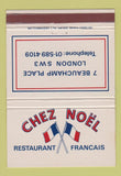 Matchbook Cover - Chez Noel French Restaurant London UK England 40 Strike