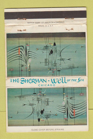 Matchbook Cover - Sherman Hotel Chicago IL Well of the Sea WEAR 40 Strike