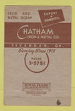Matchbook Cover - Chatham Iron Metal Savannah GA 1946  40 Strike