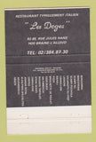 Matchbook Cover - Traiteur Pizza Les Doges Braine L'Alleud Belgium 40 Strike