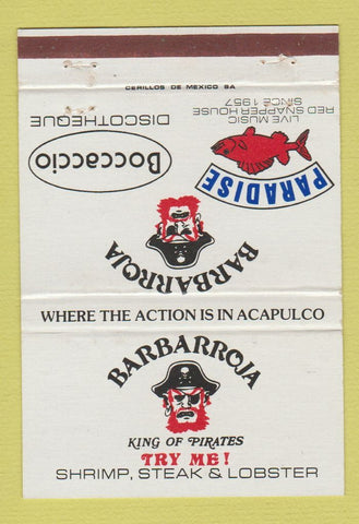 Matchbook Cover - Barbarrja Disco Pirate Acapulco Mexico 40 Strike