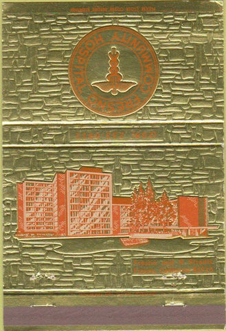 Matchbook Cover - Fresno Community Hospital CA 40 Strike