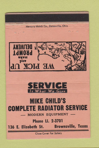 Matchbook Cover - Mike Child's Radiator Service Brownsville TX PEACH 40 Strike