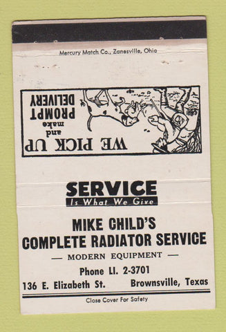 Matchbook Cover - Mike Child's Radiator Service Brownsville TX WHITE 40 Strike