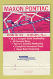 Matchbook Cover - Maxon Pontiac Union NJ WEAR 40 Strike
