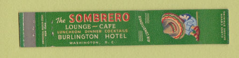 Matchbook Cover - Sombrero Lounge Cafe Burlington Hotel Washington DC 10 Strike