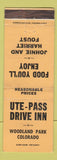 Matchbook Cover - Ute Pass Drive Inn Woodland Park Colorado