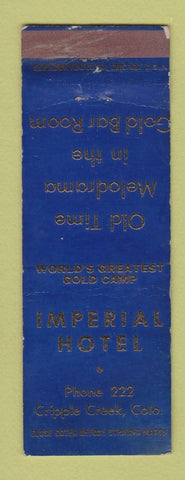 Matchbook Cover - Imperial Hotel Cripple Creek Colorado WEAR