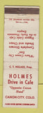 Matchbook Cover - Holmes Drive In Cafe Canon City Colorado WEAR
