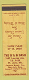 Matchbook Cover - B&B Oasis ST Louis MO
