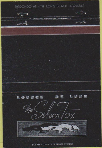 Matchbook Cover - The Silver Fox Long Beach? CA 40 Strike