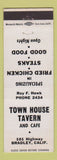 Matchbook Cover - Town House Tavern Cafe Bradley CA