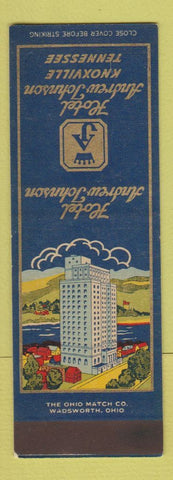 Matchbook Cover - Hotel Andrew Johnson Knoxville TN