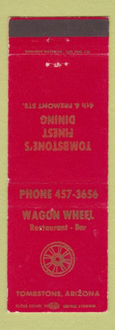 Matchbook Cover - Wagon Wheel Restaurant Tombstone AZ WEAR