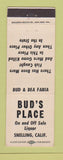 Matchbook Cover - Bud's Place Snelling CA