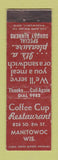 Matchbook Cover - Coffee Cup Restaurant Manitowoc WI WEAR Midget