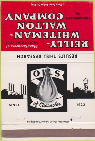 Matchbook Cover - Reilly Whiteman Walton Co oil Conshohocken PA 40 Strike