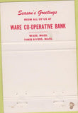 Matchbook Cover - Ware Co-op Bank Three Rivers MA wear 40 Strike