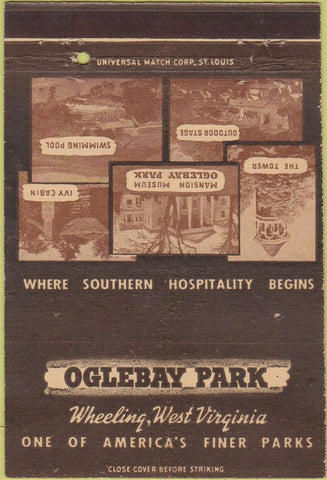 Matchbook Cover - Oglebay Park Wheeling WV 40 Strike