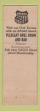 Matchbook Cover - Eagles Club Pontiac MI ADVANCE Pleasant Grill Room