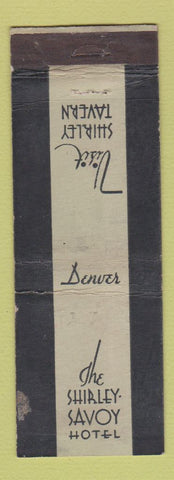 Matchbook Cover - Shirley Savoy Hotel Denver Colorado WEAR