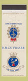 Matchbook Cover - Royal Canadian Navy Navy HMCS Fraser