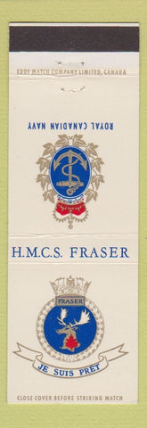 Matchbook Cover - Royal Canadian Navy Navy HMCS Fraser